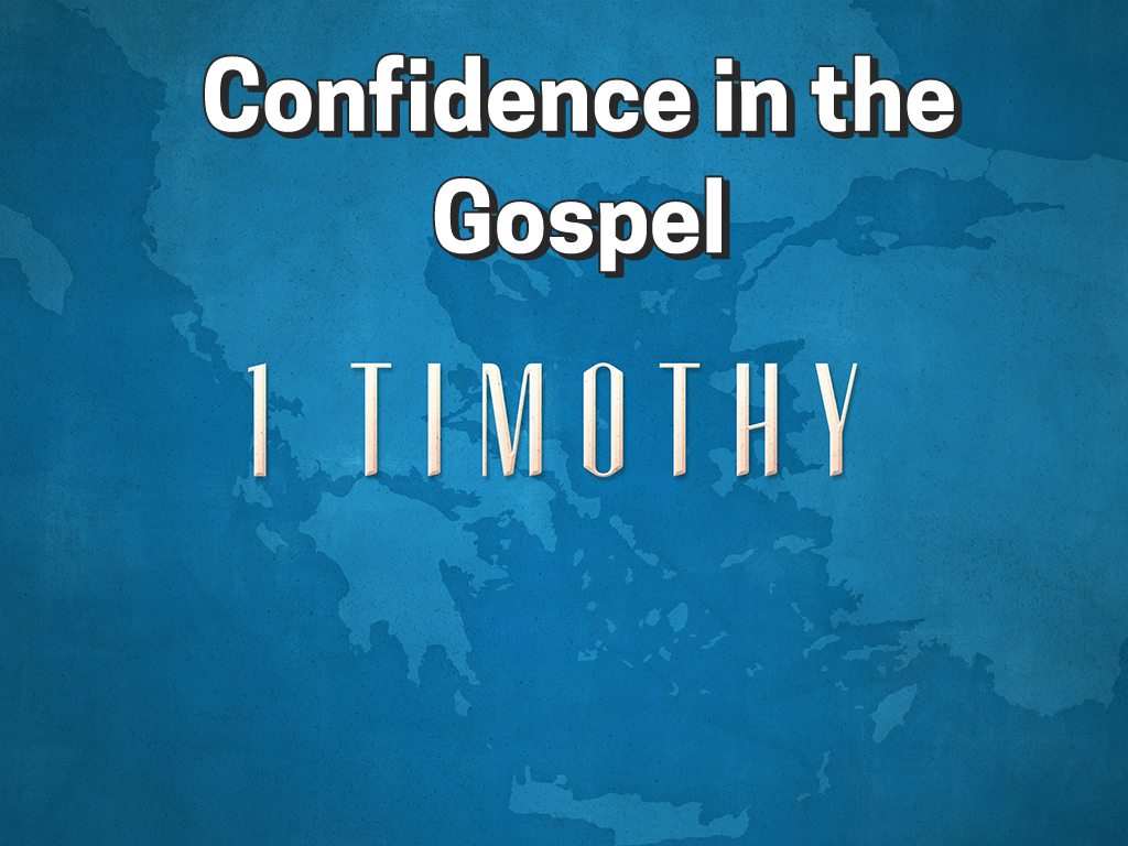 Confidence in the Gospel